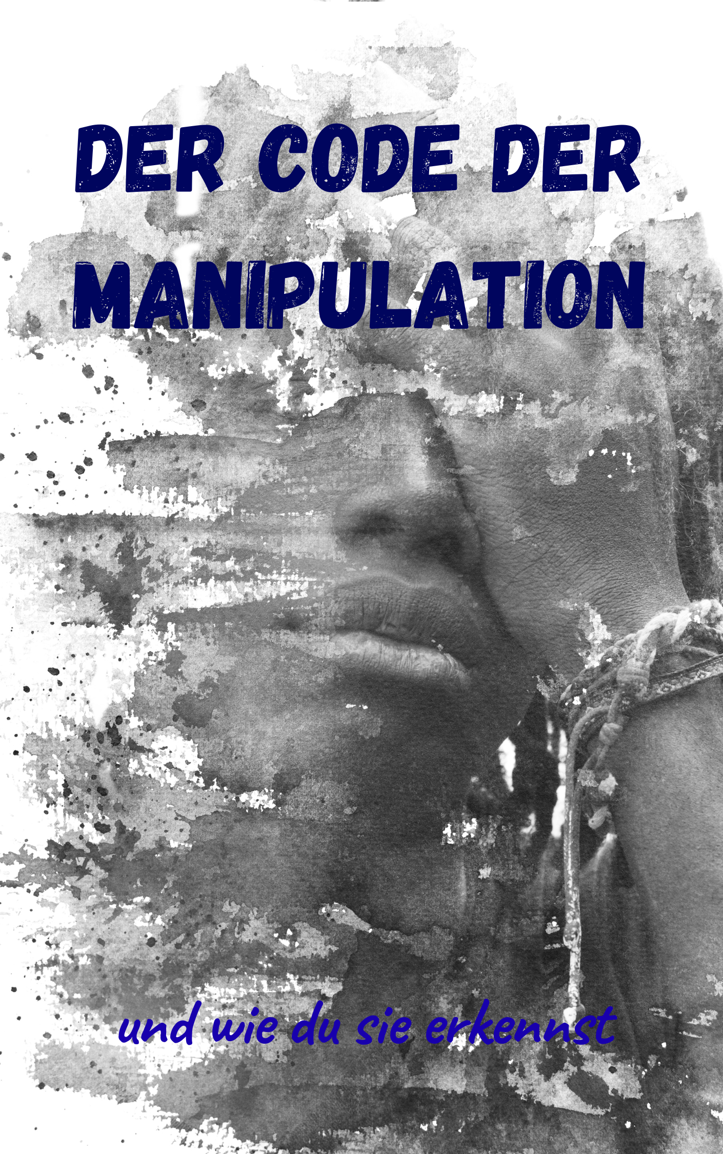 Der Code der Manipulation